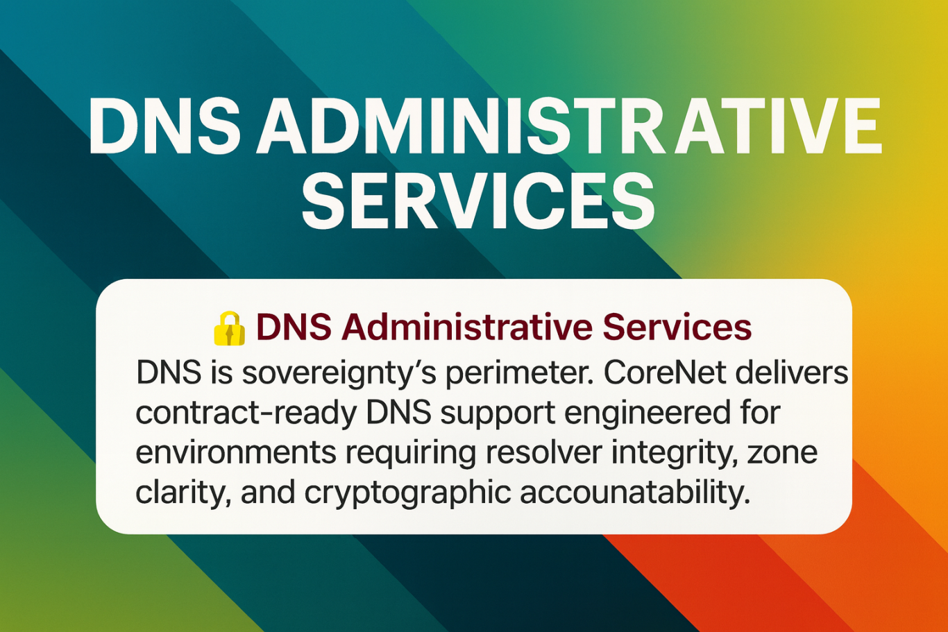 Text highlights DNS Administrative Services with a warning icon and a description of its functions.